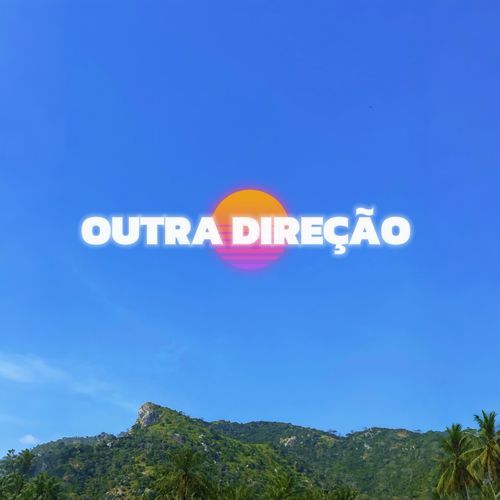 OUTRA DIREÇÃO_poster_image