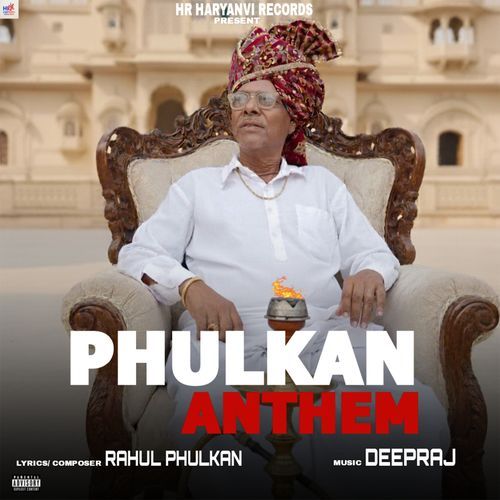 PHULKAN ANTHEM