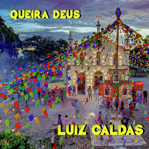 Queira Deus