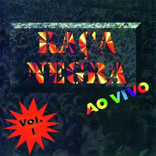 Raça Negra - Ao Vivo - Vol. 1