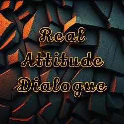 Real Attitude Dialogue-QDwRd0F,cHQ