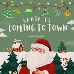 Santa Is Coming to Town