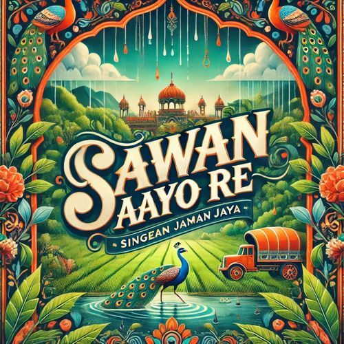 Sawan Aayo Re