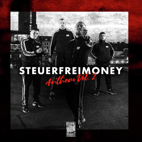 Steuerfreimoney Anthem Vol. 2 (feat. AchtVier, TaiMO, Stanley, Danny 111)_poster_image