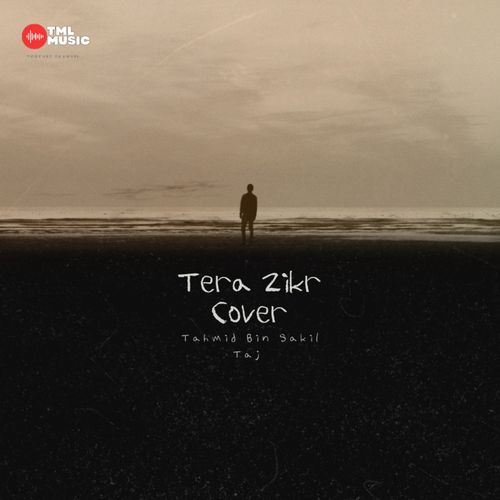 Tera Zikr Cover