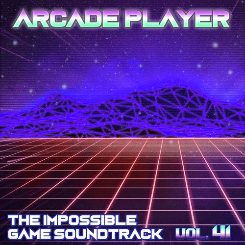 The Impossible Game Soundtrack, Vol. 41