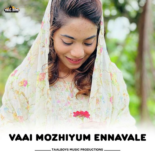 Vaai Mozhiyum Ennavale