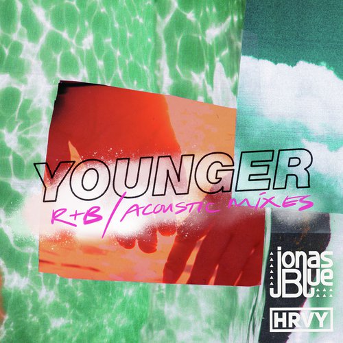 Younger (R&B / Acoustic Mixes)