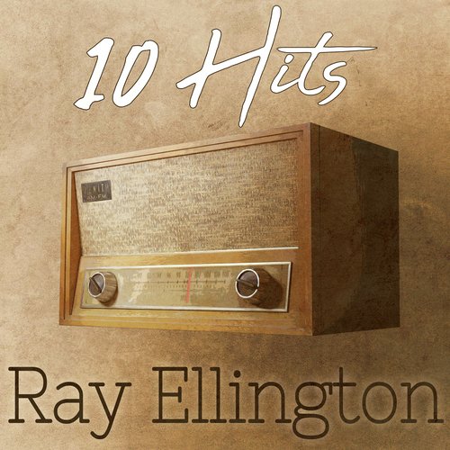 10 Hits of Ray Ellington