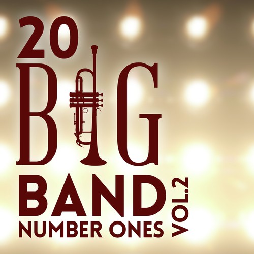 20 Big Band Number Ones Vol.2
