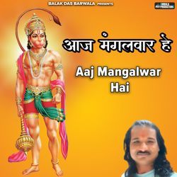 Aaj Mangalwar Hai