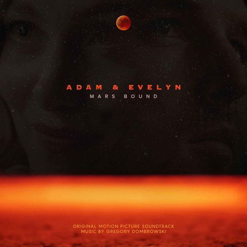 Adam and Evelyn: Mars Bound (Original Motion Picture Soundtrack)