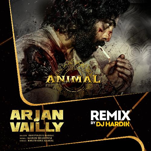 Arjan Vailly Remix(Remix By Dj Hardik)