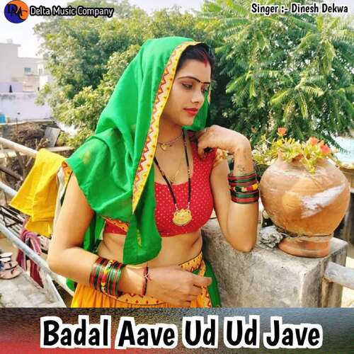 Badal Aave Ud Ud Jave