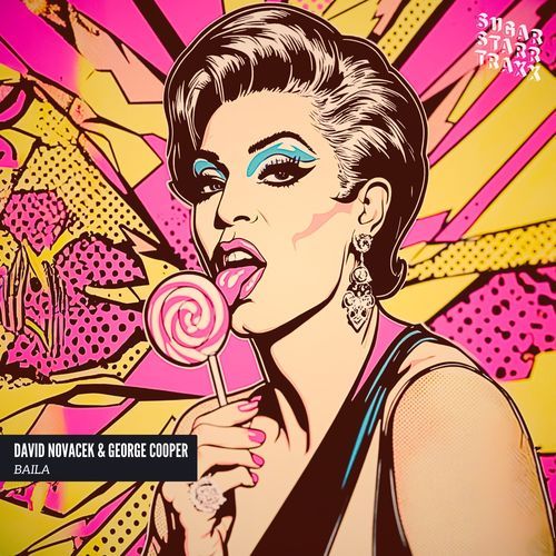 Baila (Sugarstarr Radio Edit) (Sugarstarr Radio Edit)