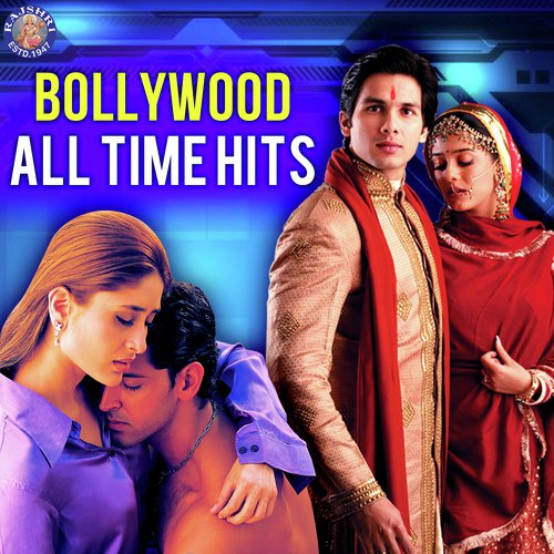 Bollywood All Time Hits