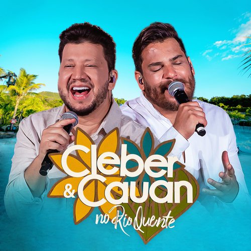 Cleber & Cauan No Rio Quente