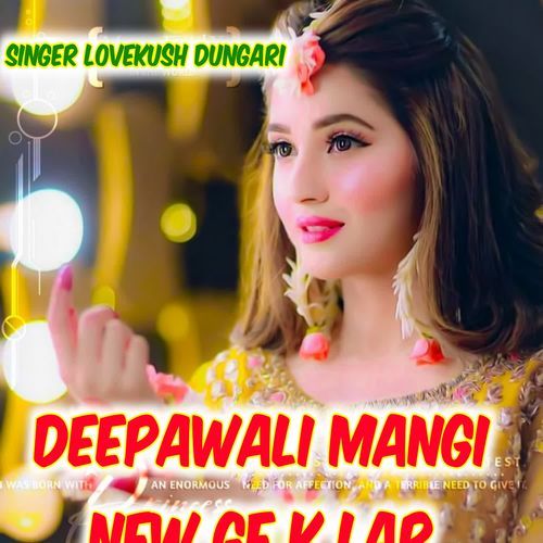 Deepawali Mangi New GF K Lar