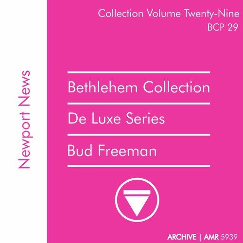 Deluxe Series Volume 29 (Bethlehem Collection): Newport News