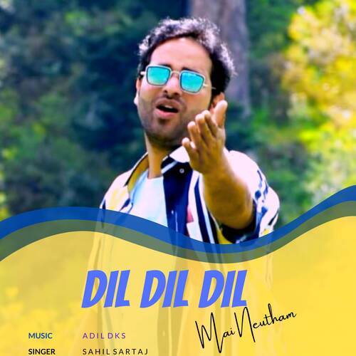 Dil Dil Dil Mai Neutham  (Remix )