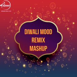 Diwali Mood Remix Mashup-KBhfHENxBx4