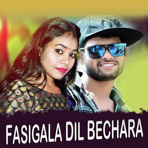 Fasigala Dil Bechara