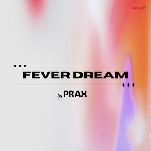 Fever Dream