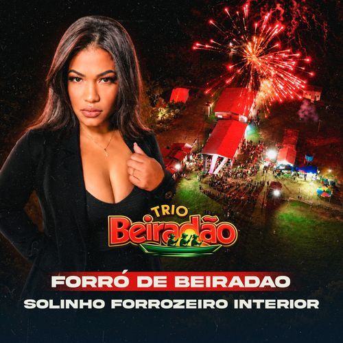 Forró de Beiradão: Solinho Forrozeiro Interior