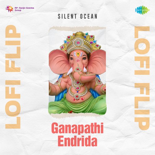 Ganapathi Endrida Lofi Flip