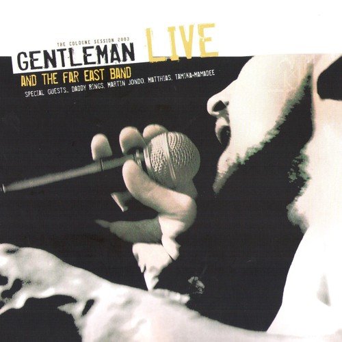 Gentleman and the Far East Band (The Cologne Session 2003)