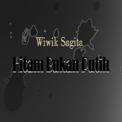 Hitam Bukan Putih