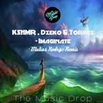 Imaginate (feat. Dzeko & Torres) [Matías Rodrgz Remix]
