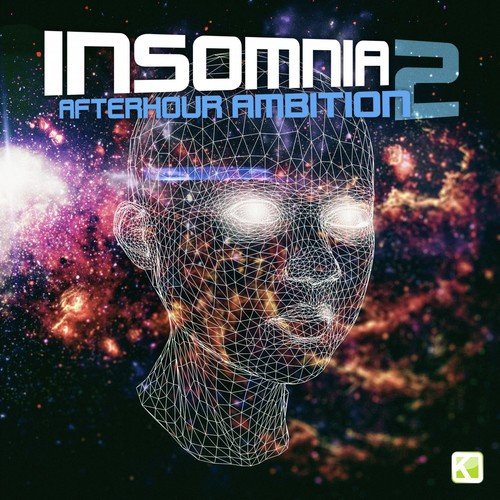 Insomnia - Afterhour Ambition, Pt. 2