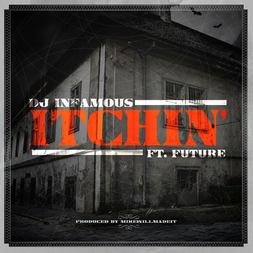 Itchin&#039; (feat. Future)_poster_image