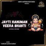 Jayti Hanuman Veera Bhakti Slowed &amp; Reverb