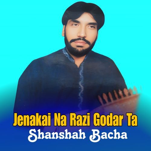 Jenakai Na Razi Godar Ta