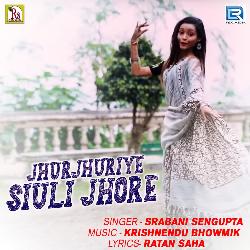 Jhurjhuriye Siuli Jhore-Rx4FRj9fU0U