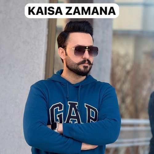 KAISA ZAMANA