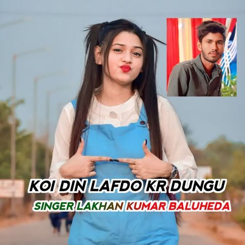KOI DIN LAFDO KR DUNGU