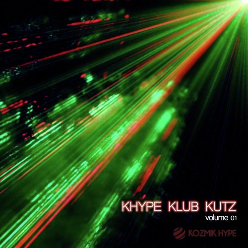 Khype Klub Kutz, Vol. 1
