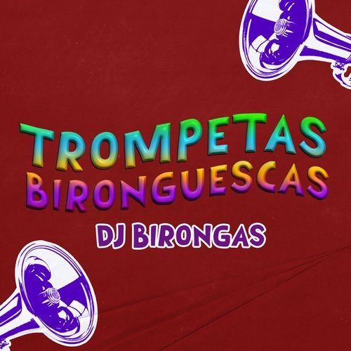Trompetas Bironguescas cover art