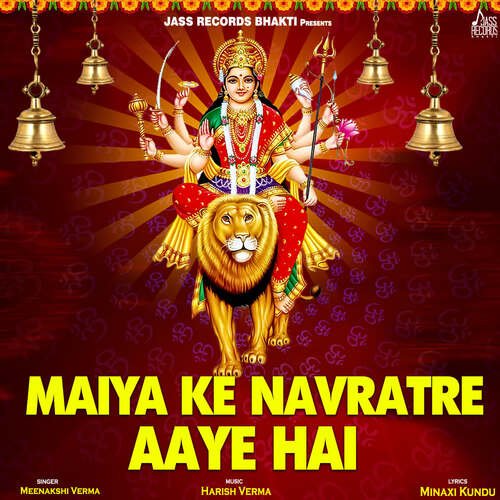 Maiya Ke Navratre Aaye Ha