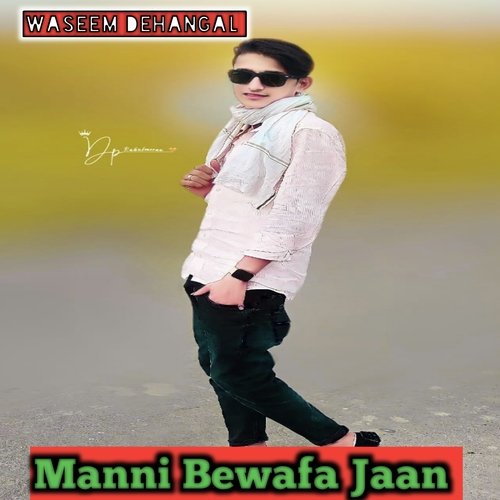 Manni Bewafa Jaan