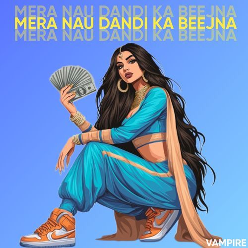 Mera Nau Dandi Ka Beejna