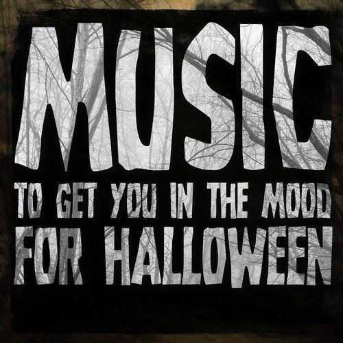 Music to Get You in the Mood for Halloween