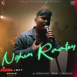 Nijhum Raatey (From &quot;The Spotlight Show Episode 10&quot;)-KSUPXSBFAmo