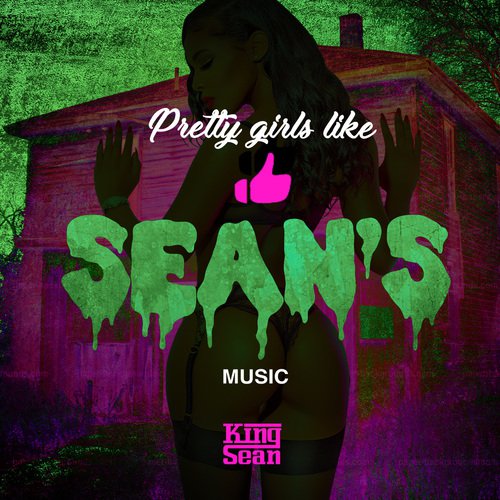 Pretty Girls Like Sean's Music_poster_image