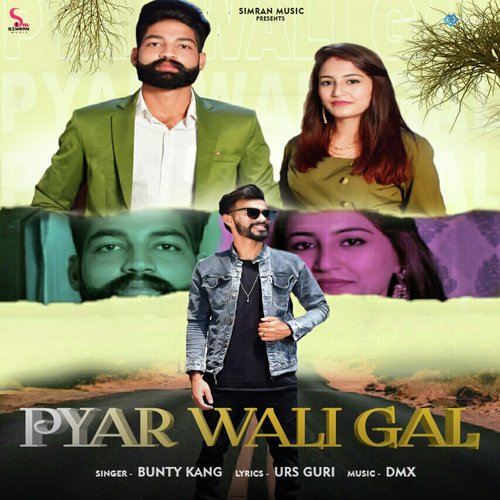 Pyar Wali Gal - Song Download from Pyar Wali Gal @ JioSaavn