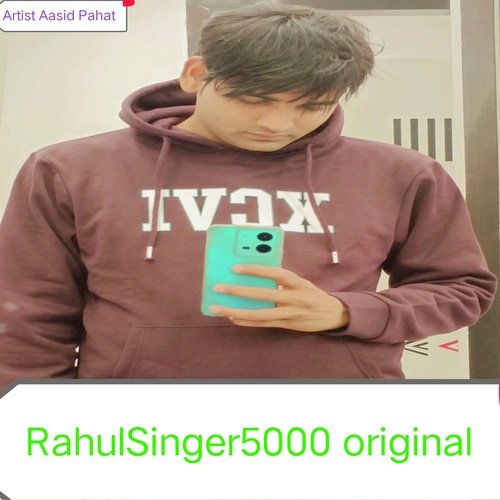 Rahulsinger5000 Original