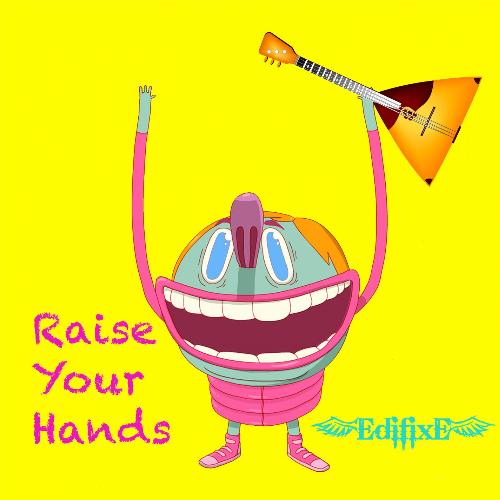 Raise your hands (Extended Mix) cover art
